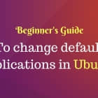 怎样在 Ubuntu 中修改默认程序