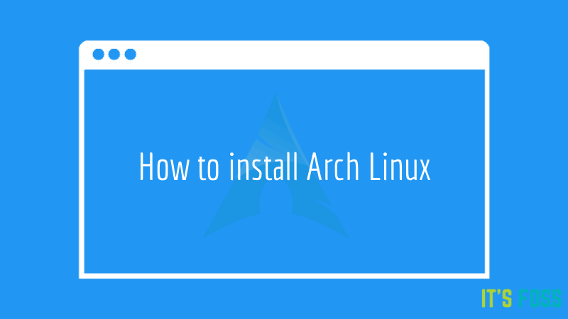 How to install Arch Linux