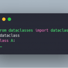 理解 Python 的 Dataclasses（一）