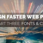 设计更快的网页（三）：字体和 CSS 调整
