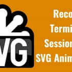 Termtosvg：将你在 Linux 终端中操作录制成 SVG 动画