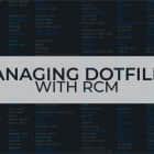 用 rcm 管理隐藏文件