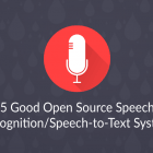 5 款不错的开源语音识别/语音文字转换系统