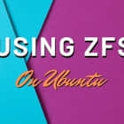 在 Ubuntu 19.10 上入门 ZFS 文件系统