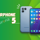 Murena Fairphone 5 发布：搭载去谷歌化的 /e/OS 系统